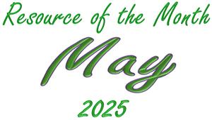 May 2025 Resource of the Month